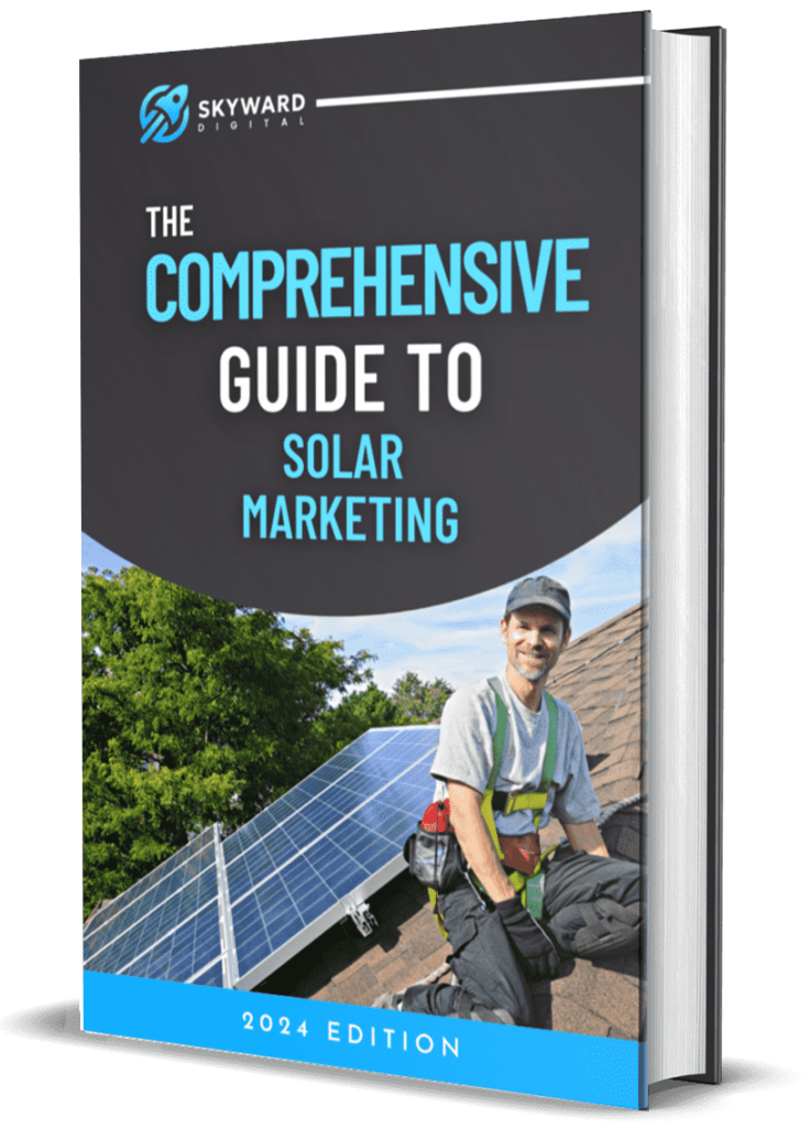 The Comprehensive Guide to Solar Marketing 3d