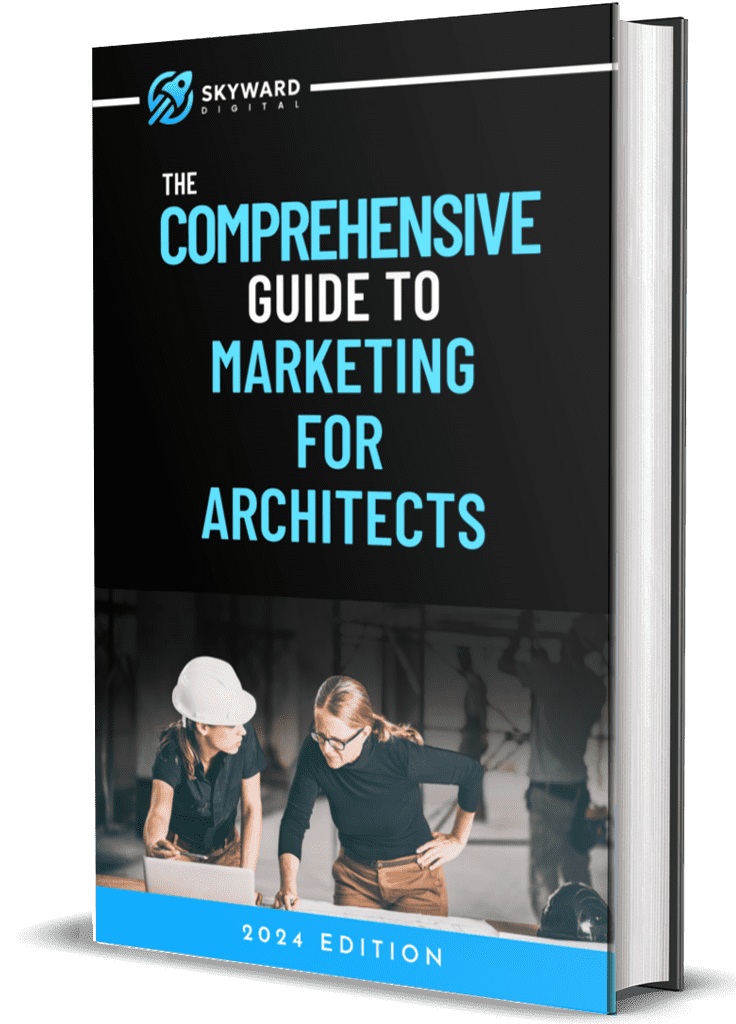 the comprehensive guide to marketing for architects
