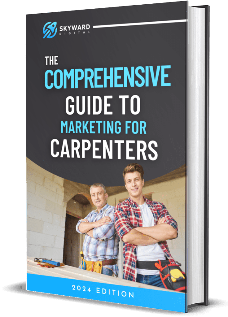 the comprehensive guide to marketing for carpenters