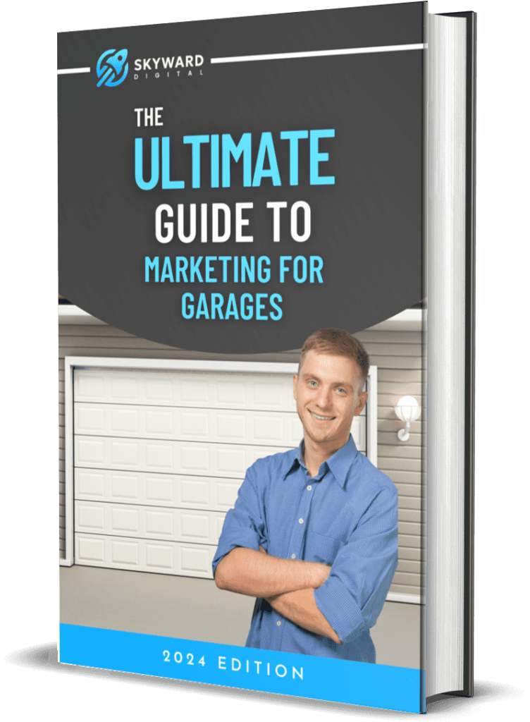 The Ultimate Guide to Garage Marketing 1