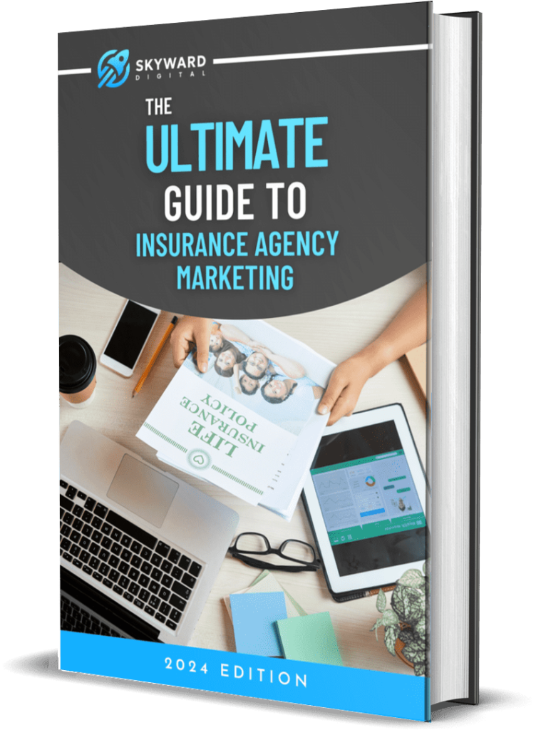 The Ultimate Guide to Insurance Agency Marketing 1